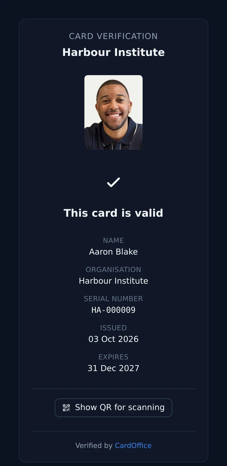 The verification page on a phone: Harbour Institute, the cardholder's photograph, a tick and the words This card is valid, then the name, serial number, issue and expiry dates.